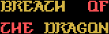 Title screen for the Atari 8-bit game Breath of the Dragon.