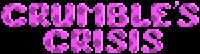 Title screen for the Atari 8-bit game Crumble's Crisis.