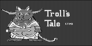 Title screen for the Atari 8-bit game Troll's Tale.