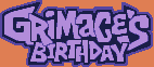 Title screen for the Game Boy game Grimace's Birthday.