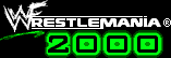 Title screen for the Game Boy game WWF Wrestlemania 2000.