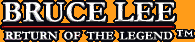 Title screen for the GBA game Bruce Lee: Return Of The Legend.