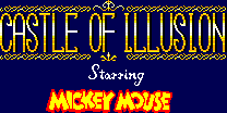Title screen for the Master System game Castle Of Illusion: Starring Mickey Mouse.