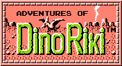 Title screen for the NES game Adventures Of Dino Riki.