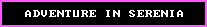 Title screen for the PC game Adventure In Serenia / The Wizard And The Princess.