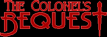 Title screen for the PC game The Colonel's Bequest: A Laura Bow Mystery.