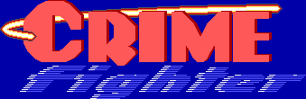 Title screen for the PC game Crime Fighter.