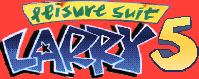 Title screen for the PC game Leisure Suit Larry 5: Passionate Patti Does A Little Undercover Work.