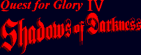 Title screen for the PC game Quest For Glory IV: Shadows Of Darkness.