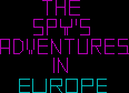 Title screen for the PC game The Spy's Adventures In Europe.