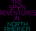 Title screen for the PC game The Spy's Adventures In North America.
