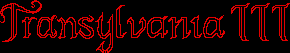 Title screen for the PC game Transylvania III.