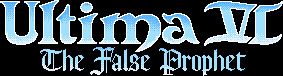 Title screen for the PC game Ultima VI: The False Prophet.