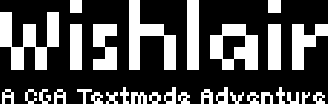 Title screen for the PC game Wishlair: A CGA Textmode Adventure.